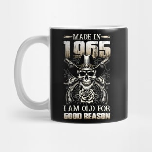 Made In 1965 I'm Old For Good Reason Mug